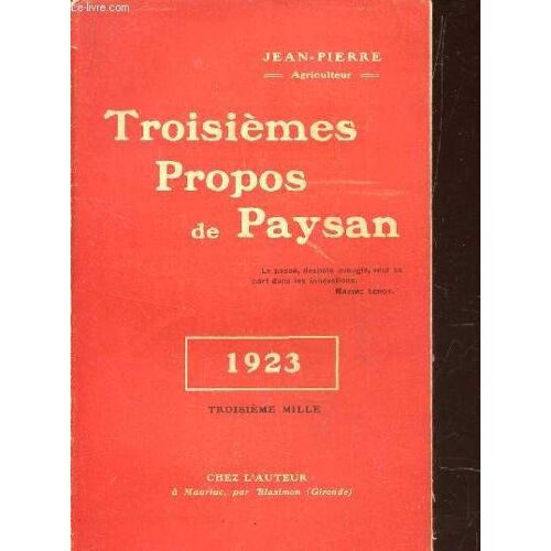 Troisiemes Propos De Paysan - Annee 1923.