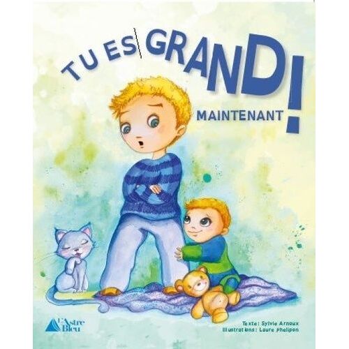 Tu Es Grand Maintenant !