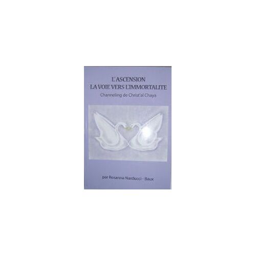 L'ascension La Voie Vers L'immortalité