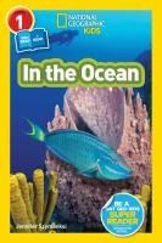 In The Ocean (National Geographic Kids Readers, Level 1/Co-Reader)