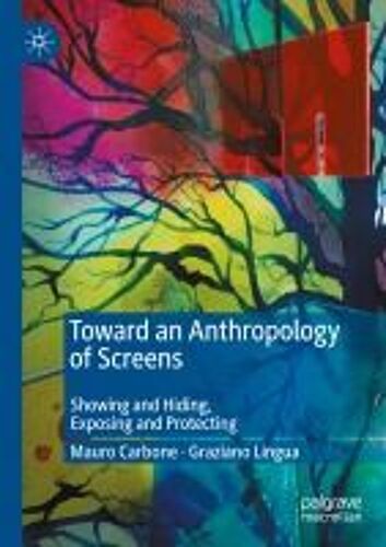 Toward An Anthropology Of Screens