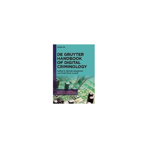 De Gruyter Handbook Of Digital Criminology
