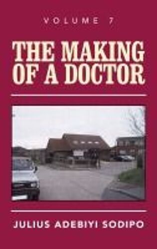 The Making Of A Doctor