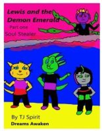 Lewis And The Demon Emerald Part One Soul Stealer