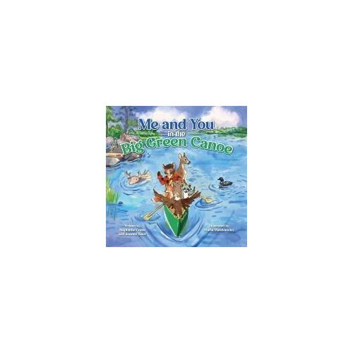 Me And You In The Big Green Canoe