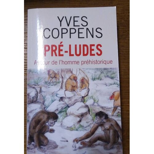 Pré-Ludes - Autour De L'homme Préhistrique