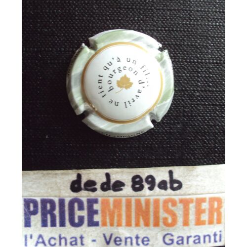 Capsule De Champagne Générique . Les Dictons : Bourgeon D' Avril Ne Tient Qu'à Un Fil. (Feuille & Cercle Or)