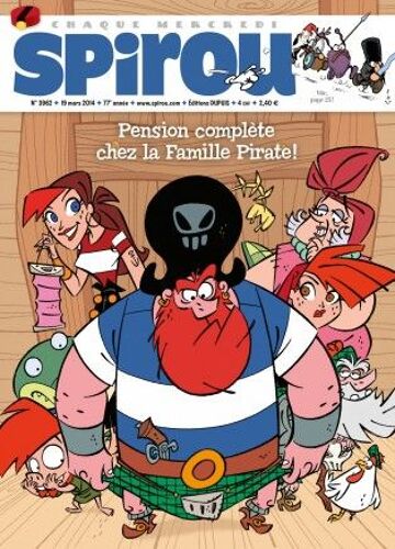 Spirou 3962 : Pension Complète Chez La Famille Pirate!