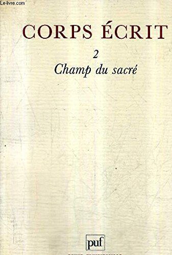 Corps Ecrit N.02 - Champ Du Sacre T5