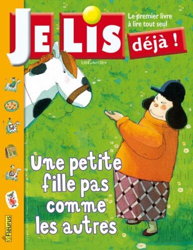 Je Lis Déjà 277 :Une Petite Fille Pas Comme Les Autres