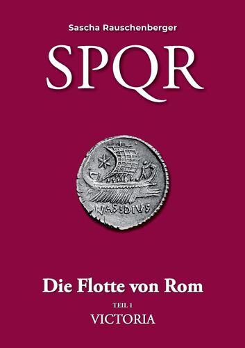 Spqr - Die Flotte Von Rom