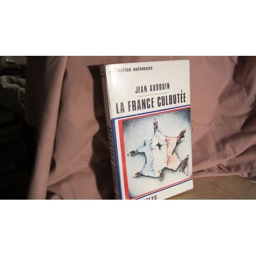 La France Culbutée.