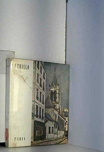 Utrillo, Paris: Texte De Raymond Charmet