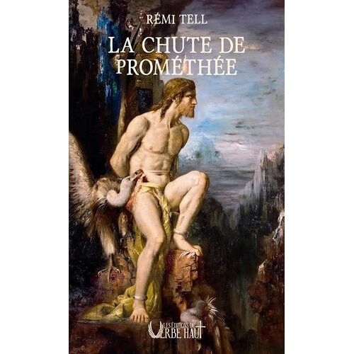 La Chute De Prométhée