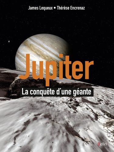 Jupiter - La Conquête D'une Géante