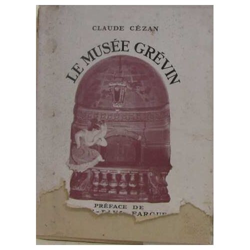 Broché - Le Musée Grévin