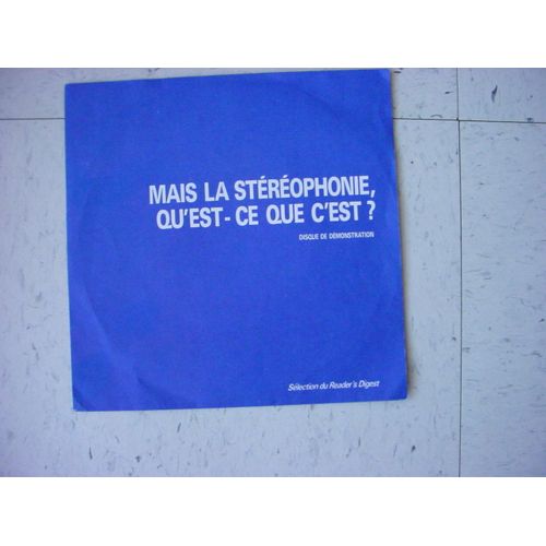 Mais La Sstereophonie Qu'est Ce Que C'est?