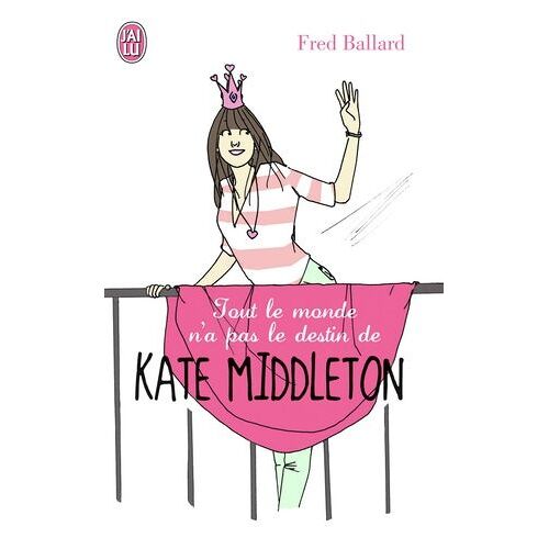 Tout Le Monde N'a Pas Le Destin De Kate Middleton !