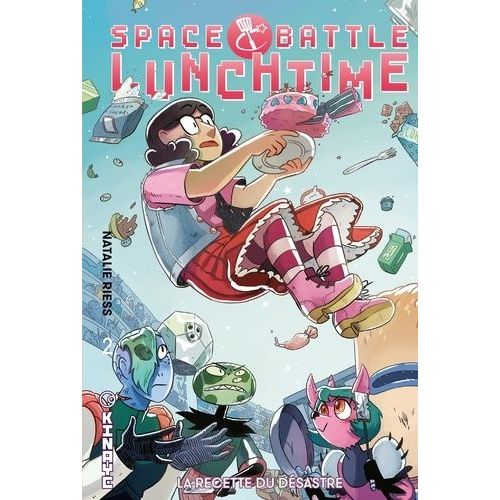 Space Battle Lunchtime - Tome 2 - La Recette Du Désastre