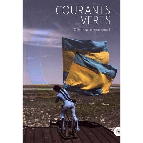 Courants Verts - Créer Pour L'environnement