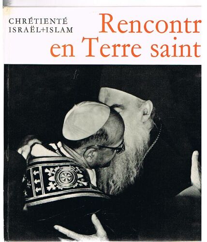 Rencontre En Terre Sainte