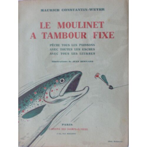 Le Moulinet À Tambour Fixe