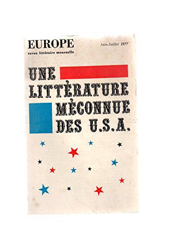 Europe Juin Juillet 1977 Une Litterature Meconnue Des Usa - / Livre Be - Kp08