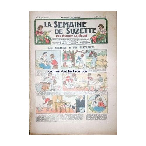 Semaine De Suzette -  14 Décembre 1933 -  N° 2 : Le Choix D'un Métier- Bécassine Prend Des Pensionnaires (Le Mouchoir De L'officier)- Pantalon Au Point Étrusque..