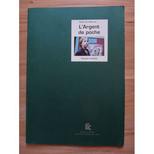 Cahier De Notes Sur ...  N° 00 : L'argent De Poche