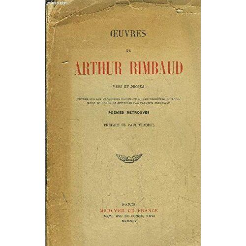 Oeuvres De Arthur Rimbaud - Vers Et Proses