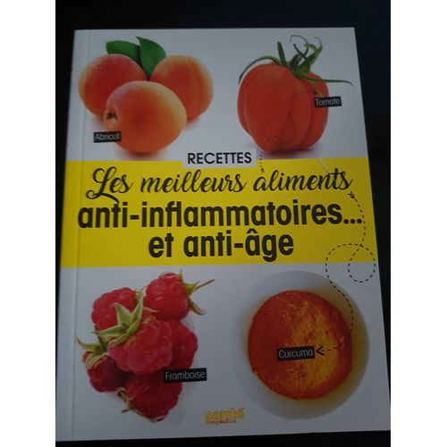 Les Meilleurs Aliments Anti-Inflammatoires Et Anti-Âge