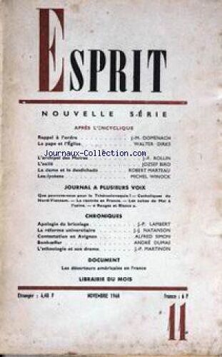Esprit [No 11] Du 01/11/1968 - Apres L'encyclique - Domenach - Dirks - L'archipel Des Moires - L'exile - La Dame Et Le Desdichado - Les Lyceens - Latchecoslovaquie - Les Suites De Mai A L'usine - Lamb