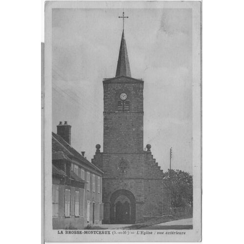 Carte Postale Ancienne "La Brosse-Montceaux - L'église : Vue Extérieure"