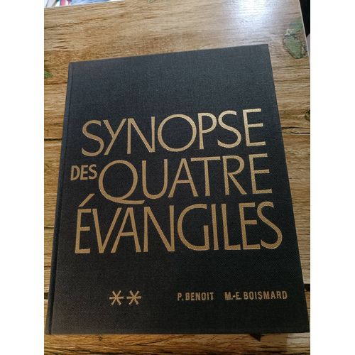 Synopse Des Quatre Évangiles Tome 2