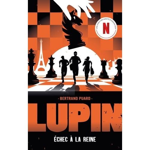 Arsène Lupin - Echec À La Reine - Le Prequel De La Série Netflix