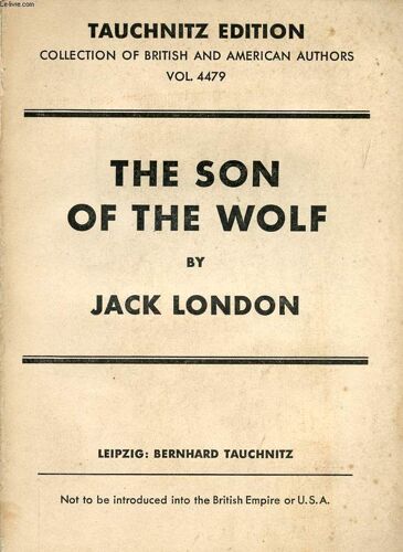 The Son Of The Wolf (Collection Of British And American Authors, Vol. 4479)