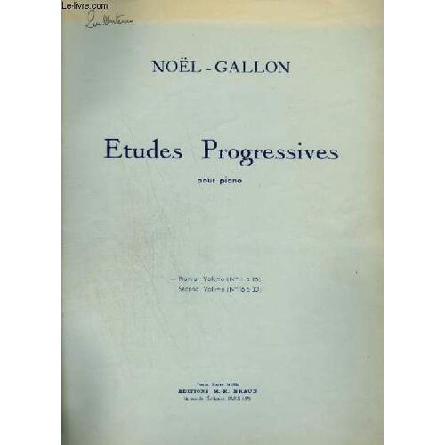 Etudes Progressives Pour Piano - Premier Volume ( 1 A 15).