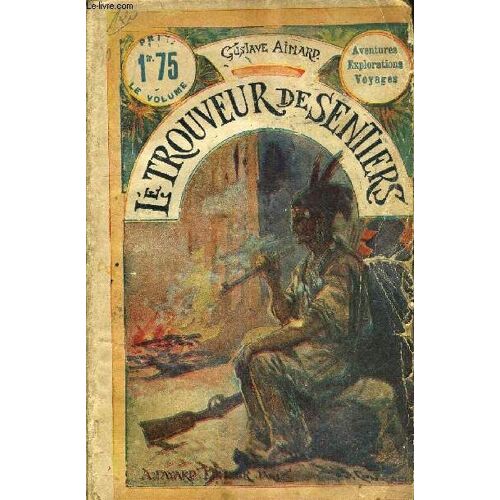 Le Trouveur De Sentiers.