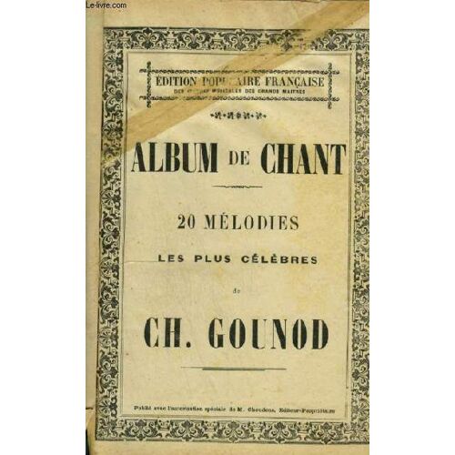 Album De Chant - 20 Melodies Les Plus Celebres : A Une Jeune Fille + Marguerite + Medjé + Envoi De Fleurs + Tombez Mes Ailes + Donne Moi Cette Fleur + Au Printemps + Ce Que Je Suis Sans Toi ...