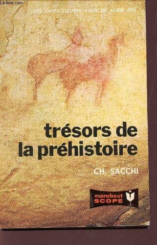 Tresors De La Prehistoire.