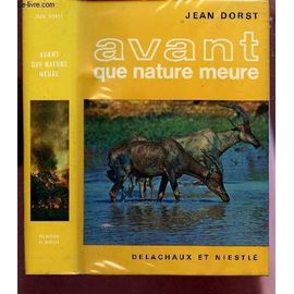 Avant Que Nature Meurt.