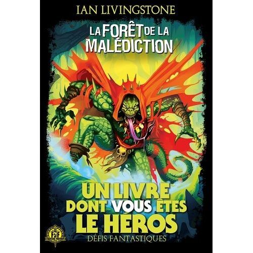 Défis Fantastiques Tome 3 - La Forêt De La Malédiction
