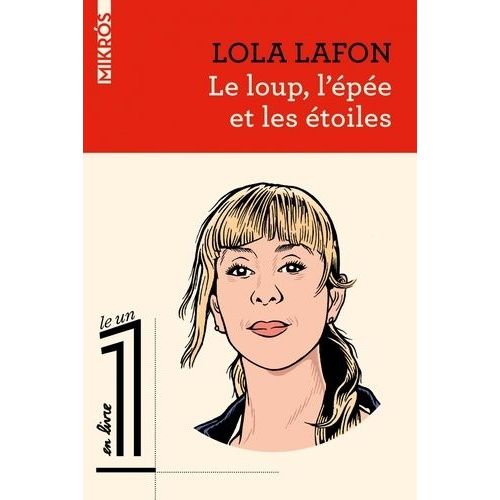 Le Loup, L'épée Et Les Étoiles