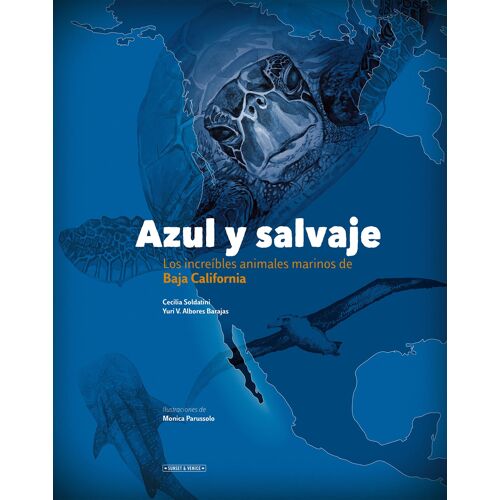 Azul Y Salvaje: Los Increíbles Animales Marinos De Baja California