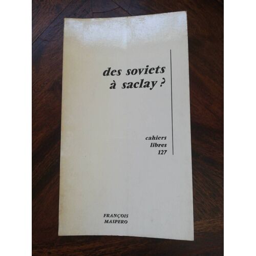Des Soviets À Saclay?