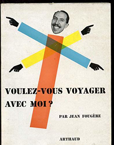 Voulez-Vous Voyager Avec Moi?