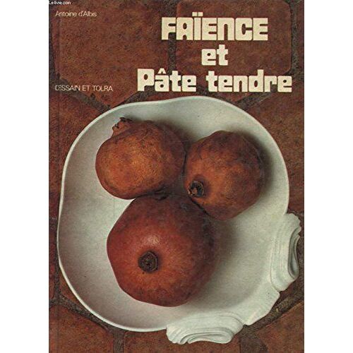 Faience Et Pate Tendre