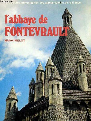L'abbaye De Fontevrault