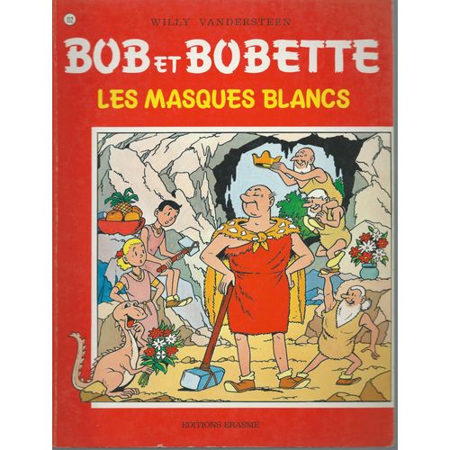 Bob Et Bobette N° 112 : Les Masques Blancs ( Réédition - 5/8/1979 )
