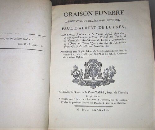Oraison Funebre D'éminentiss. Et Révérendiss. Seigneur Paul D'albert De Luynes (De S. E. Monseigneur La Cardinal De Luynes, Archeveque De Sens.